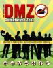 DMZ: A Guide to Taking Your School Back From the Military
